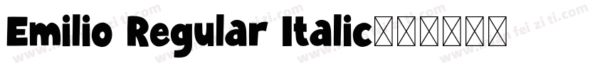 Emilio Regular Italic字体转换